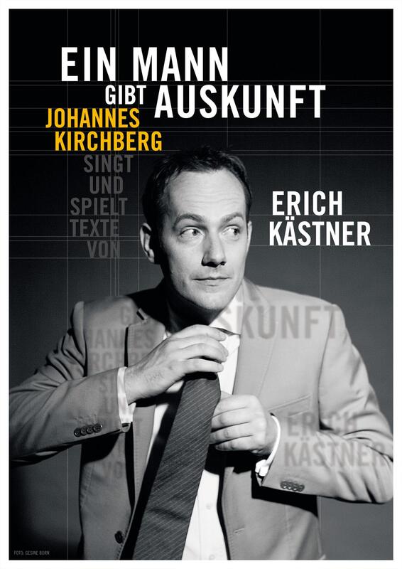 "Ein Mann gibt Auskunft"- Johannes Kirchberg singt und spielt Texte von Erich Kästner
