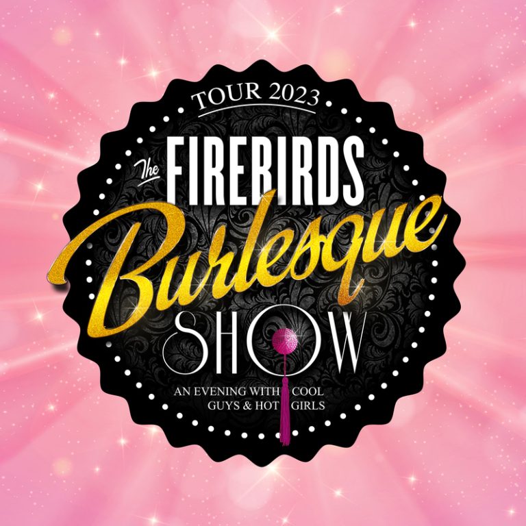 The Firebirds Burlesque Show 2023 - Willkommen auf einer Zeitreise